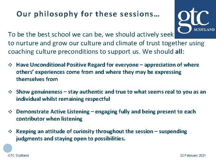 Our philosophy for these sessions… To be the best school we can be, we