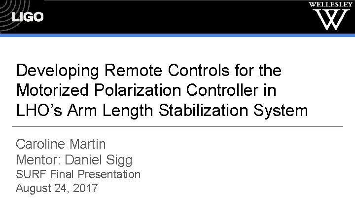 Developing Remote Controls for the Motorized Polarization Controller in LHO’s Arm Length Stabilization System