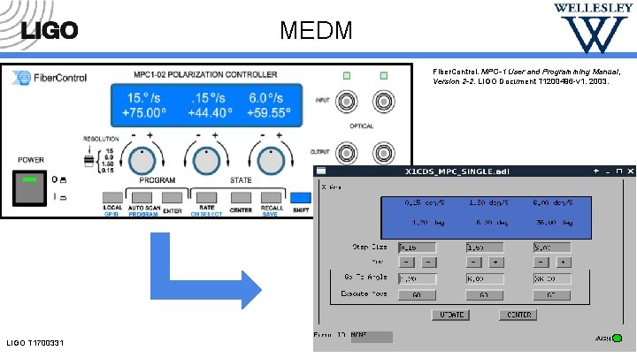 MEDM Fiber. Control. MPC-1 User and Programming Manual, Version 2 -2. LIGO Document T