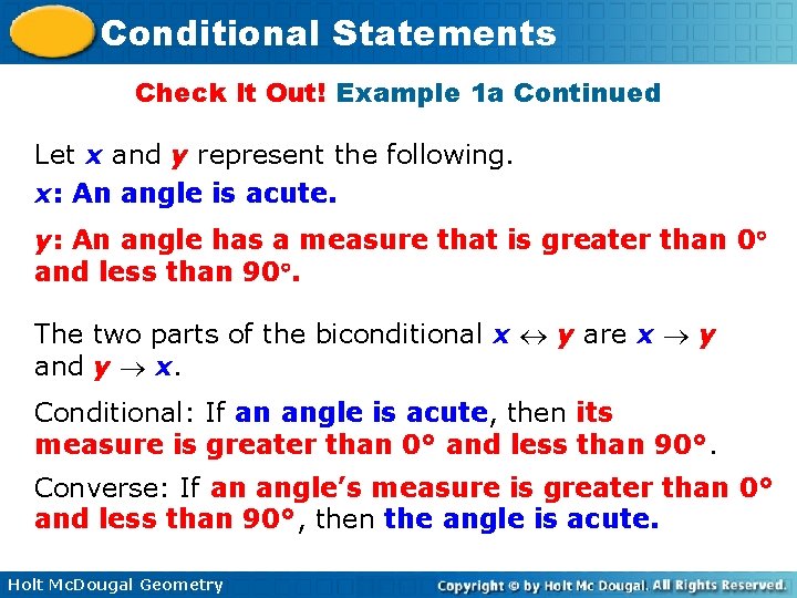 Conditional Statements Check It Out! Example 1 a Continued Let x and y represent