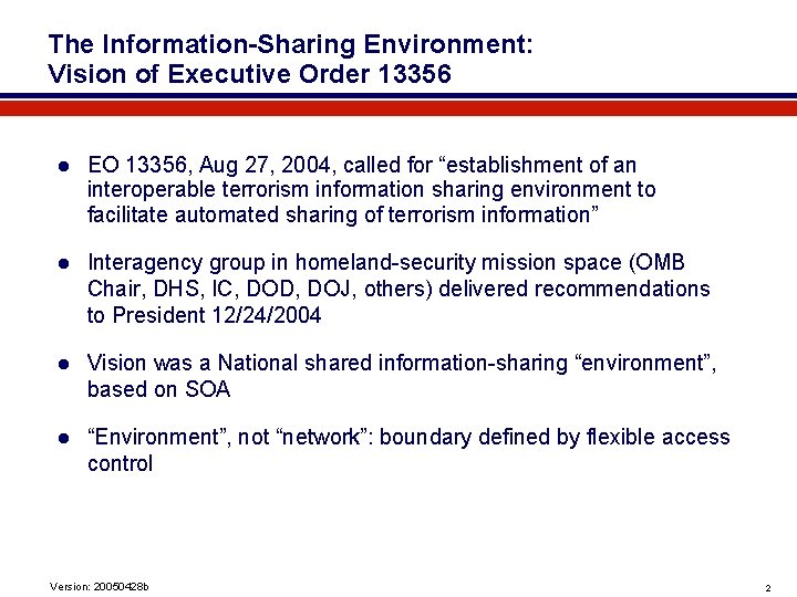 The Information-Sharing Environment: Vision of Executive Order 13356 l EO 13356, Aug 27, 2004,