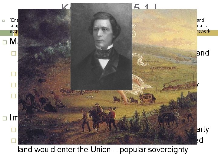 Key Concept 5. 1 I “Enthusiasm for U. S. territorial expansion, fueled by economic