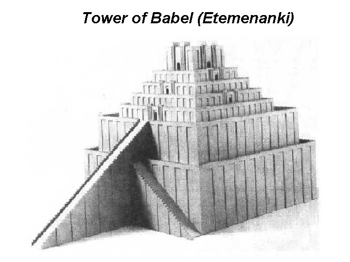 Tower of Babel (Etemenanki) 