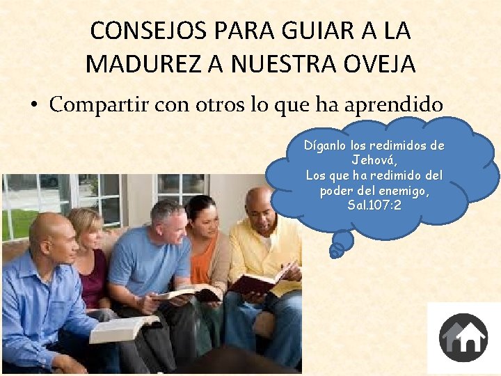 CONSEJOS PARA GUIAR A LA MADUREZ A NUESTRA OVEJA • Compartir con otros lo