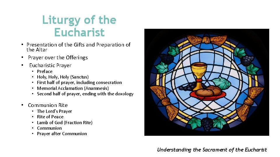 Liturgy of the Eucharist • Presentation of the Gifts and Preparation of the Altar