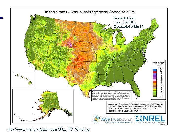 Residential Scale Data 21 Feb 2012 Downloaded 14 Mar 17 http: //www. nrel. gov/gis/images/30