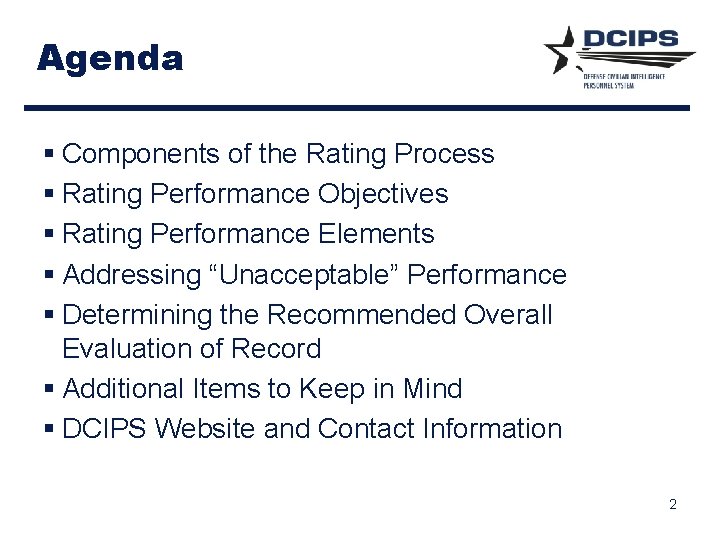 Agenda § Components of the Rating Process § Rating Performance Objectives § Rating Performance