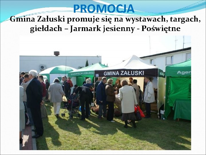 PROMOCJA Gmina Załuski promuje się na wystawach, targach, giełdach – Jarmark jesienny - Poświętne