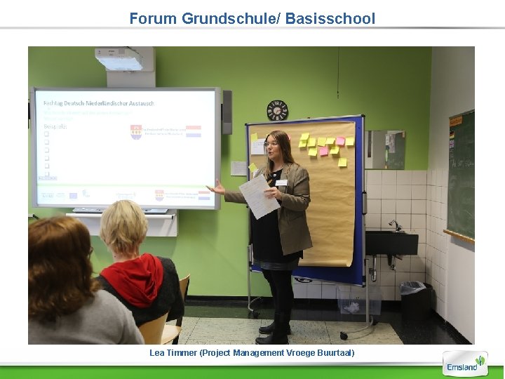 Forum Grundschule/ Basisschool Lea Timmer (Project Management Vroege Buurtaal) 
