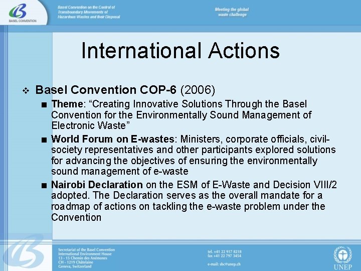 International Actions v Basel Convention COP-6 (2006) < Theme: “Creating Innovative Solutions Through the