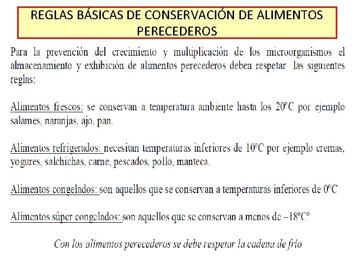 REGLAS BÁSICAS DE CONSERVACIÓN DE ALIMENTOS PERECEDEROS 