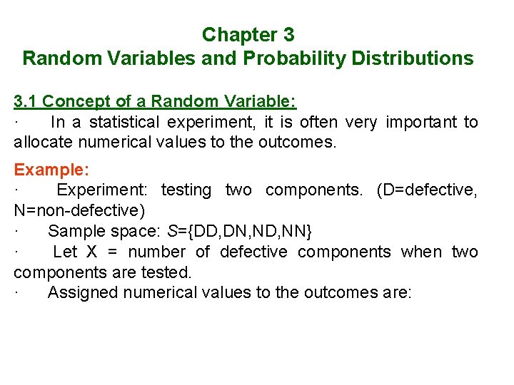 Chapter 3 Random Variables and Probability Distributions 3. 1 Concept of a Random Variable: