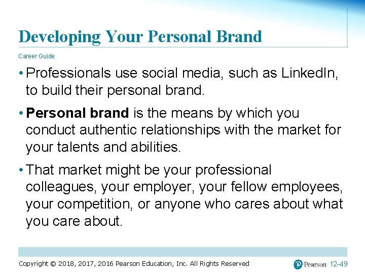 Developing Your Personal Brand Career Guide • Professionals use social media, such as Linked.