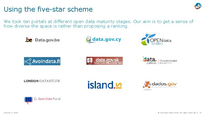 Using the five-star scheme We took ten portals at different open data maturity stages.