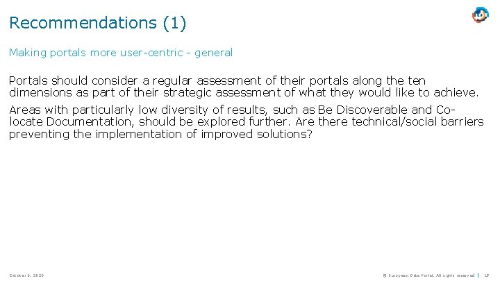 Recommendations (1) Making portals more user-centric - general Portals should consider a regular assessment