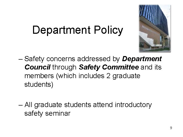 Department Policy – Safety concerns addressed by Department Council through Safety Committee and its Department Policy – Safety concerns addressed by Department Council through Safety Committee and its