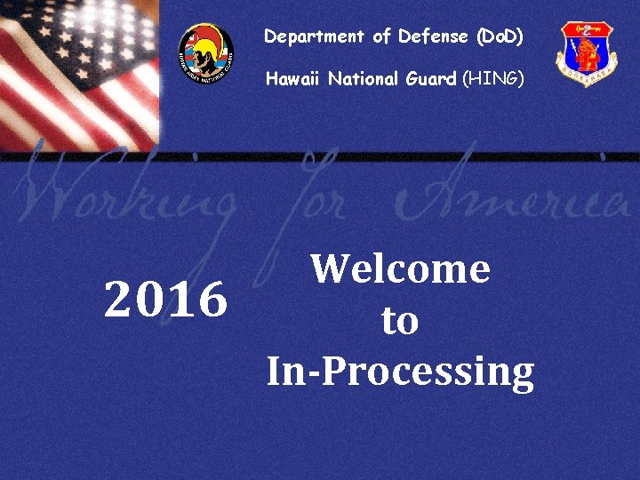 Department of Defense (Do. D) Hawaii National Guard (HING) Report Tile 2016 Welcome to