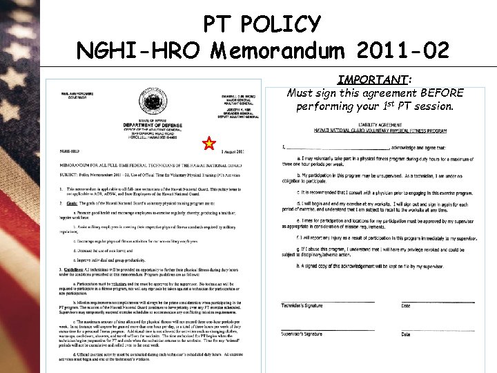 PT POLICY NGHI-HRO Memorandum 2011 -02 IMPORTANT: Must sign this agreement BEFORE performing your
