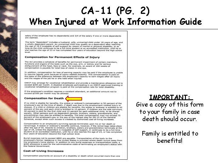 CA-11 (PG. 2) When Injured at Work Information Guide IMPORTANT: Give a copy of