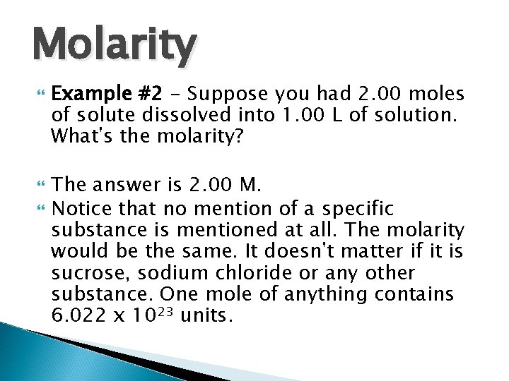 Molarity Example #2 - Suppose you had 2. 00 moles of solute dissolved into Molarity Example #2 - Suppose you had 2. 00 moles of solute dissolved into