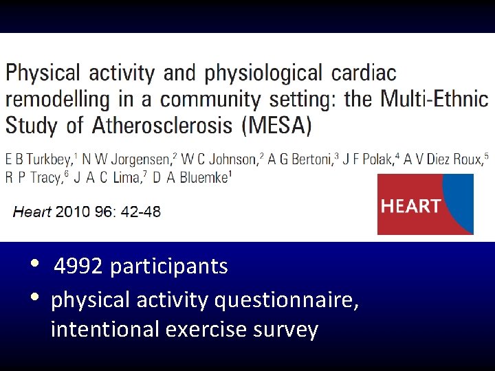  • 4992 participants • physical activity questionnaire, intentional exercise survey 