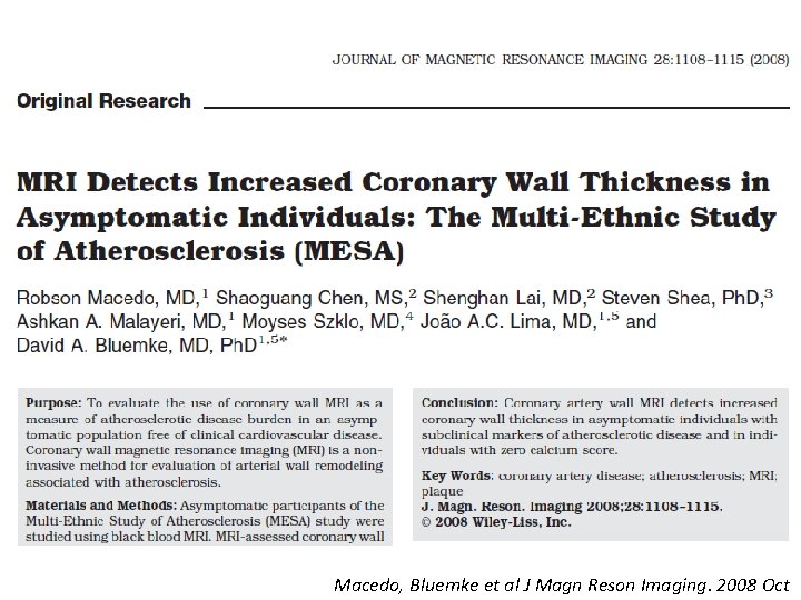 Macedo, Bluemke et al J Magn Reson Imaging. 2008 Oct 