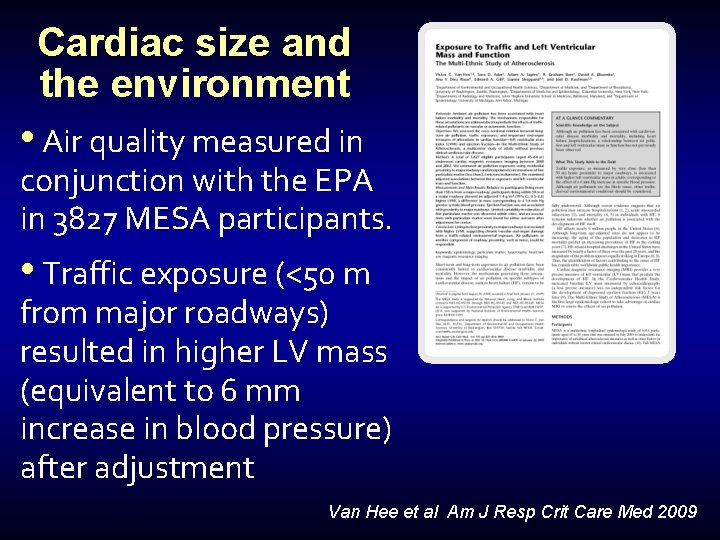 Cardiac size and the environment • Air quality measured in conjunction with the EPA