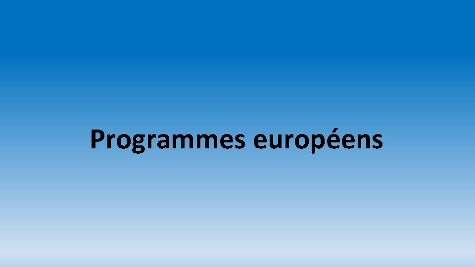 Programmes européens 