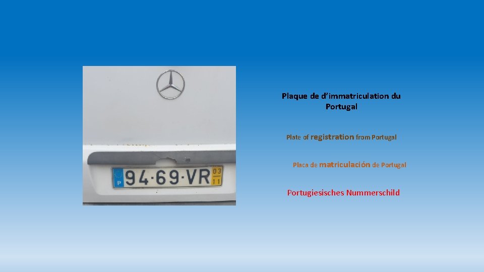 Plaque de d’immatriculation du Portugal Plate of registration from Portugal Placa de matriculación de