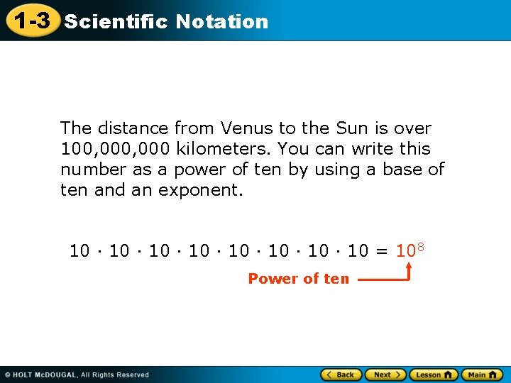 1 -3 Scientific Notation The distance from Venus to the Sun is over 100,