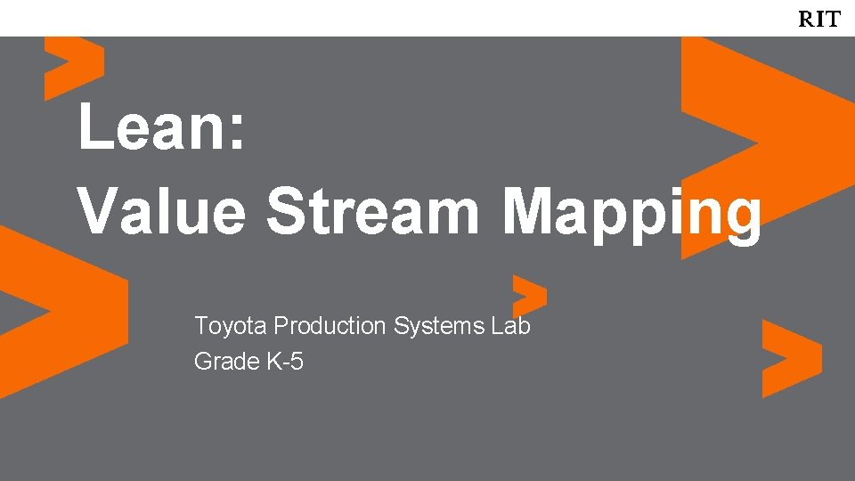 Lean: Value Stream Mapping Toyota Production Systems Lab Grade K-5 