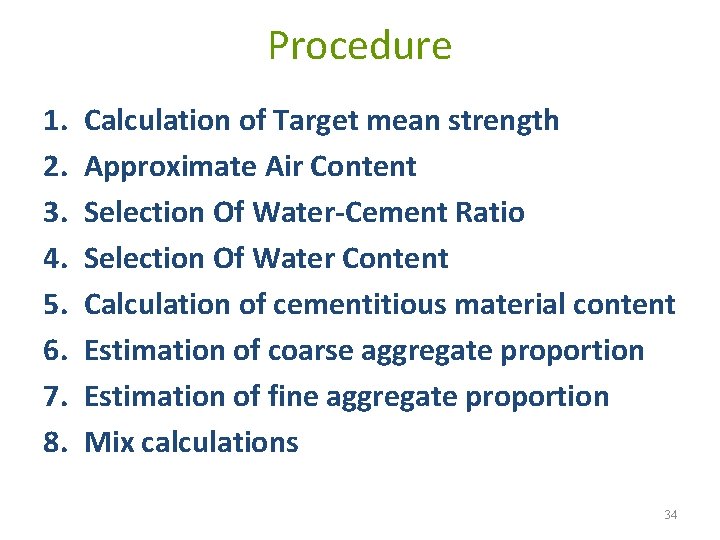 Procedure 1. 2. 3. 4. 5. 6. 7. 8. Calculation of Target mean strength Procedure 1. 2. 3. 4. 5. 6. 7. 8. Calculation of Target mean strength