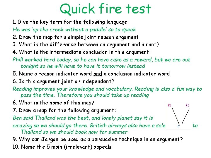 Quick fire test 1. Give the key term for the following language: He was Quick fire test 1. Give the key term for the following language: He was