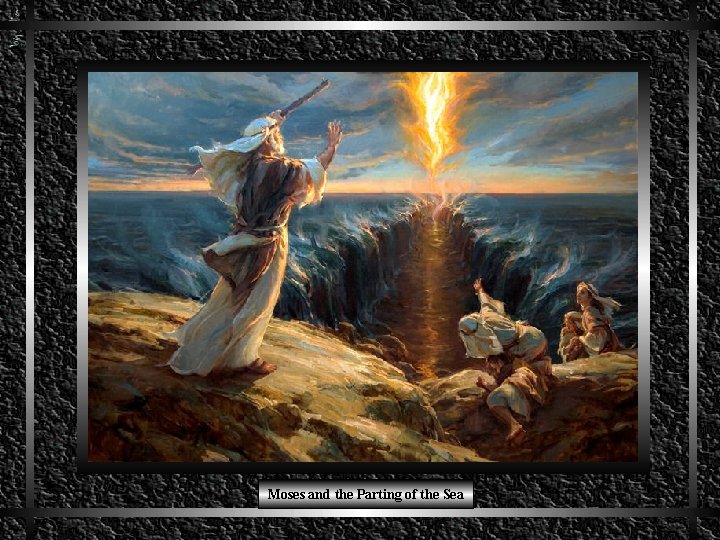 Moses and the Parting of the Sea 