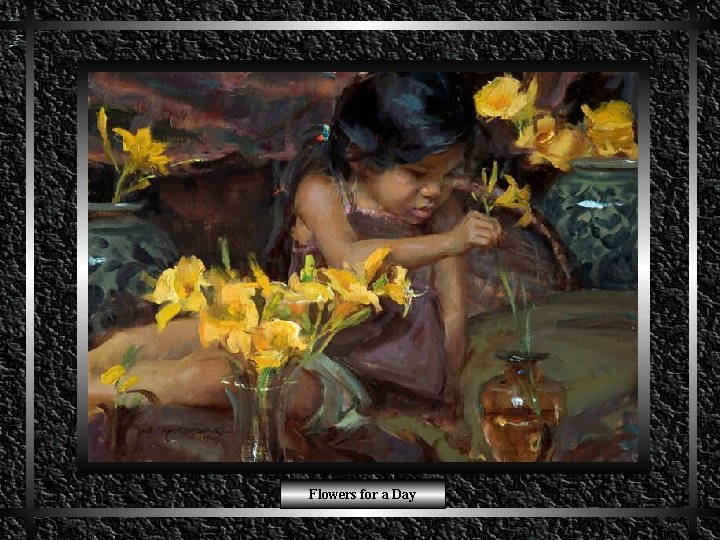 Flowers for a Day 