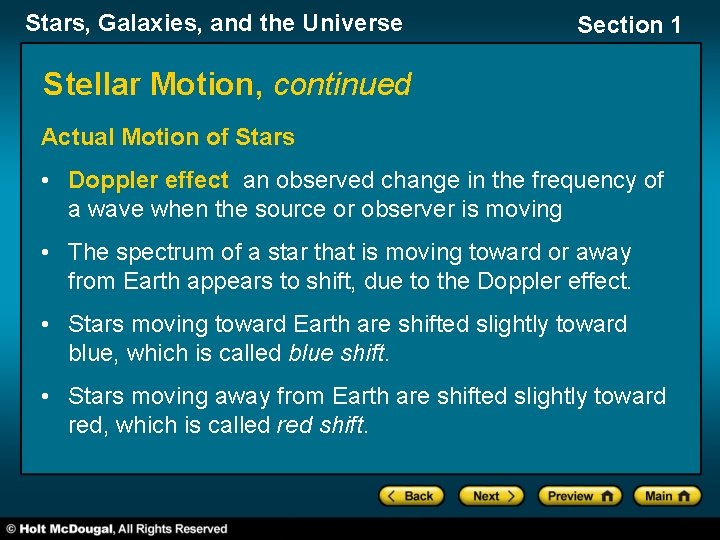 Stars, Galaxies, and the Universe Section 1 Stellar Motion, continued Actual Motion of Stars