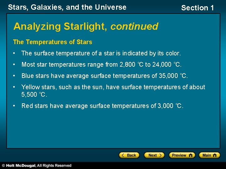 Stars, Galaxies, and the Universe Section 1 Analyzing Starlight, continued The Temperatures of Stars