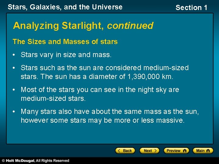 Stars, Galaxies, and the Universe Section 1 Analyzing Starlight, continued The Sizes and Masses