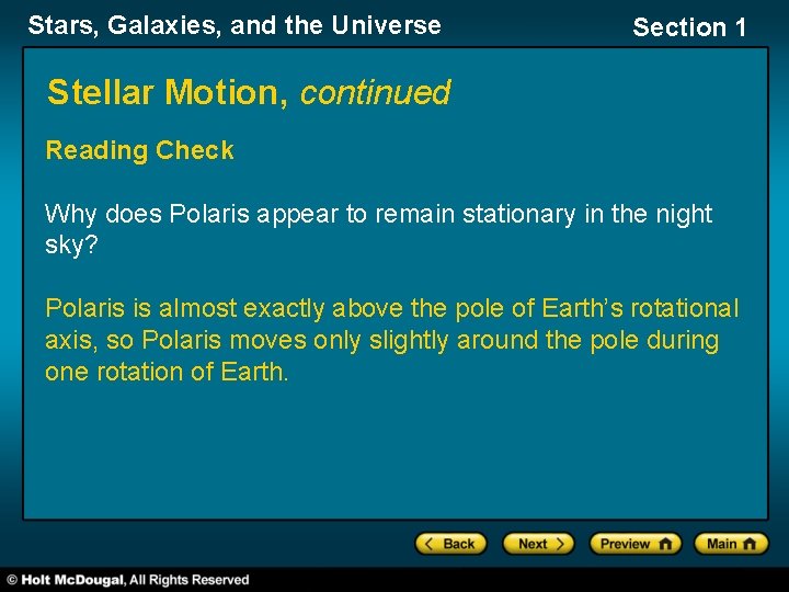 Stars, Galaxies, and the Universe Section 1 Stellar Motion, continued Reading Check Why does