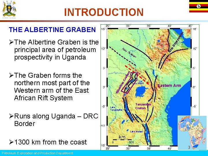 INTRODUCTION ØThe Albertine Graben is the principal area of petroleum prospectivity in Uganda Ab