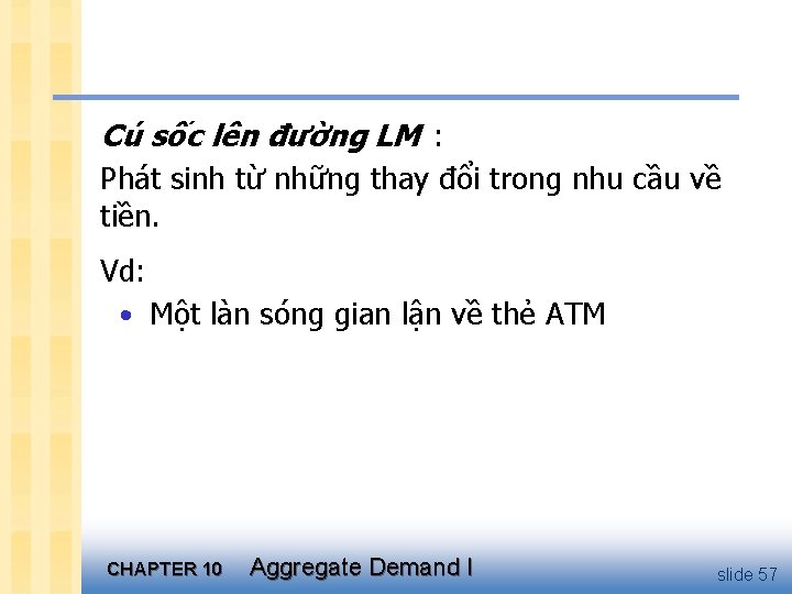 Cú sốc lên đường LM : Phát sinh từ những thay đổi trong nhu