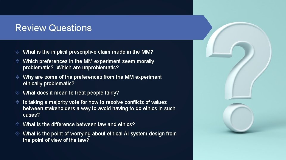 Review Questions What is the implicit prescriptive claim made in the MM? Which preferences
