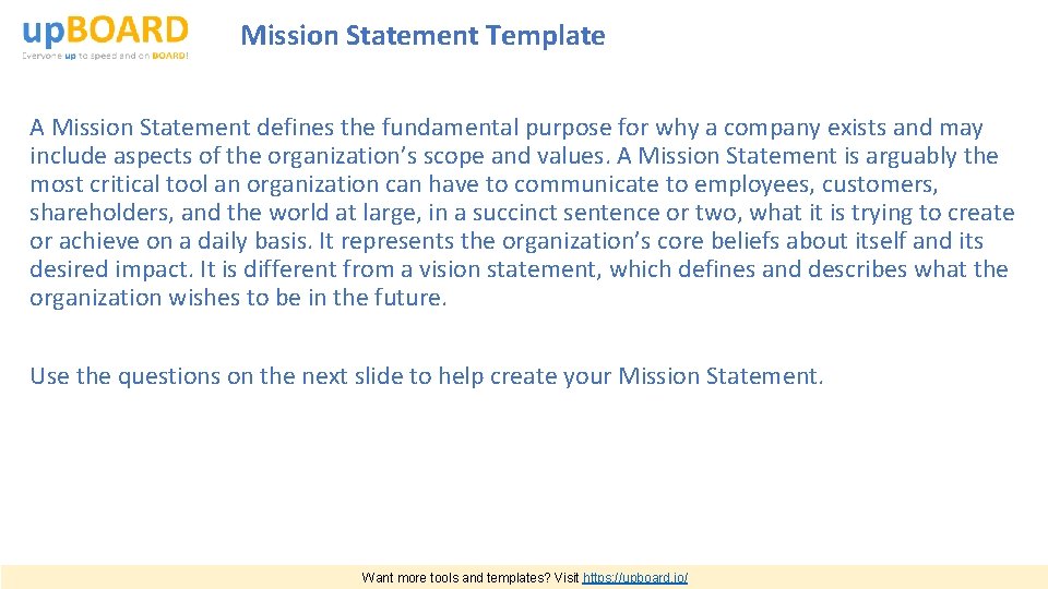 Mission Statement Template A Mission Statement defines the fundamental purpose for why a company