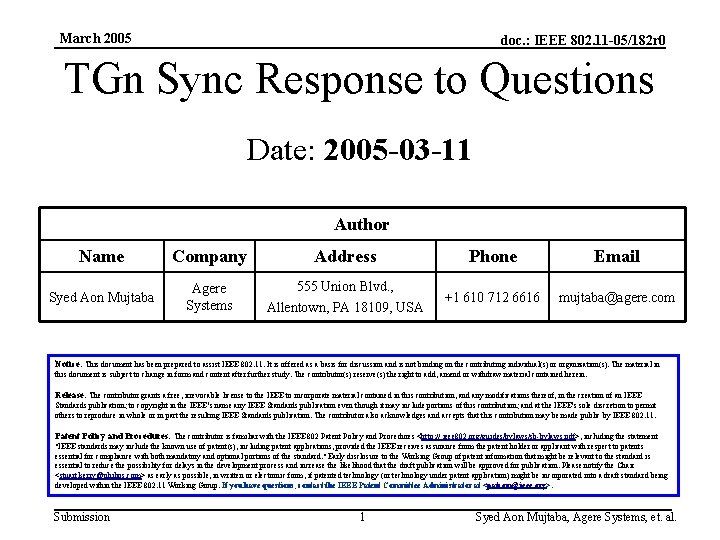March 2005 doc. : IEEE 802. 11 -05/182 r 0 TGn Sync Response to