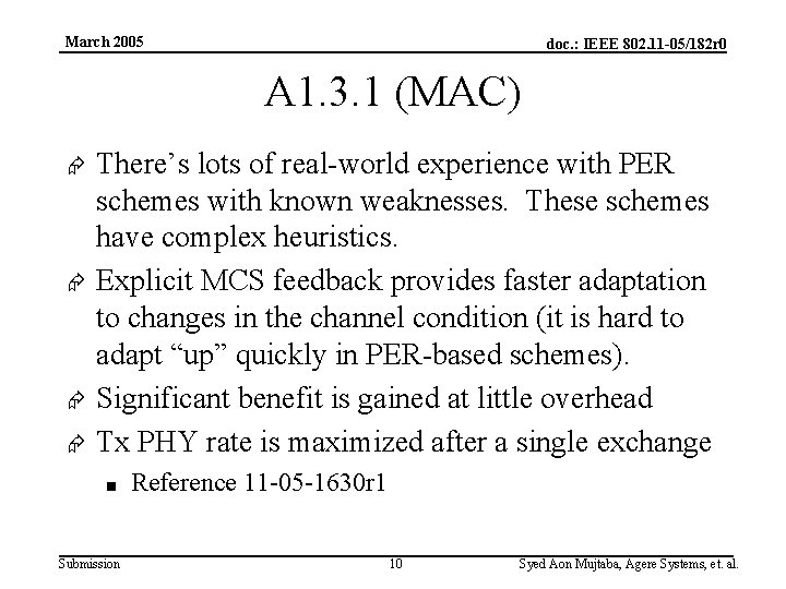 March 2005 doc. : IEEE 802. 11 -05/182 r 0 A 1. 3. 1