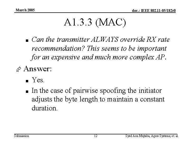 March 2005 doc. : IEEE 802. 11 -05/182 r 0 A 1. 3. 3