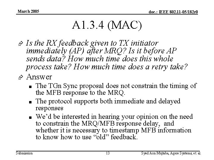 March 2005 doc. : IEEE 802. 11 -05/182 r 0 A 1. 3. 4