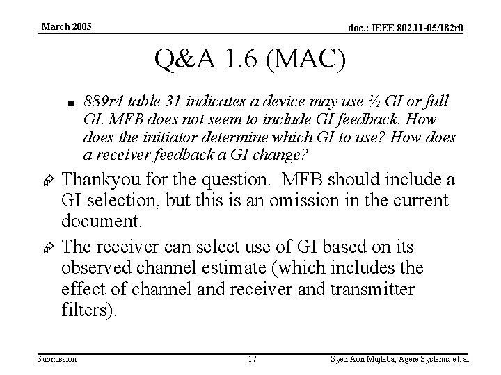 March 2005 doc. : IEEE 802. 11 -05/182 r 0 Q&A 1. 6 (MAC)