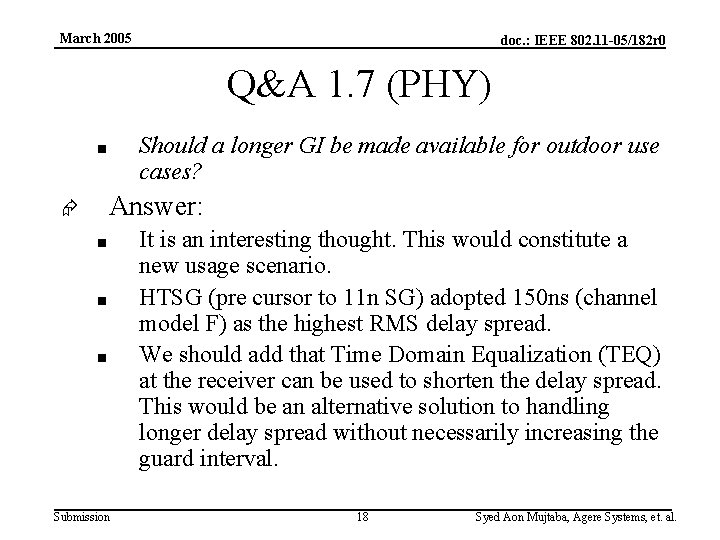 March 2005 doc. : IEEE 802. 11 -05/182 r 0 Q&A 1. 7 (PHY)