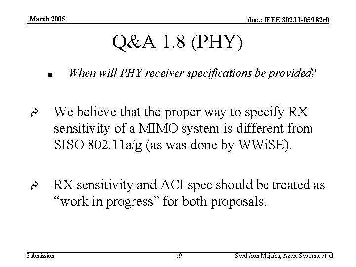 March 2005 doc. : IEEE 802. 11 -05/182 r 0 Q&A 1. 8 (PHY)